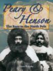 Image for Peary and Henson : Race to the North Pole