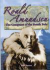 Image for Roald Amundsen : Conquest of the South Pole