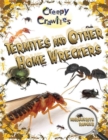 Image for Termites and Other Home Wreckers
