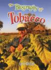 Image for The Biography of Tobacco