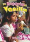 Image for The biography of vanilla