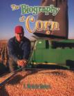 Image for The biography of corn