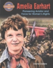 Image for Amelia Earhart : Pioneering Aviator and Force for Women&#39;s Rights