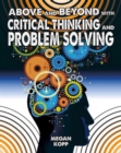 Image for Above and Beyond with Critical Thinking and Problem Solving