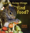 Image for How do living things find food?