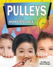 Image for Pulleys in my makerspace