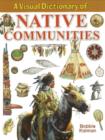 Image for A Visual Dictionary of  Native Communities