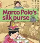 Image for Marco Polo&#39;s Silk Purse