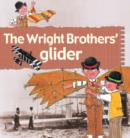 Image for The Wright Brothers&#39; Glider