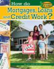 Image for How Do Mortgages, Loans, and Credit Work?