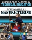 Image for Dream jobs in manufacturing