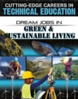 Image for Dream Jobs Green and Sustainable Living