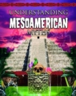 Image for Understanding Mesoamerican Myths