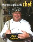 Image for Meet My Neighbor, the Chef