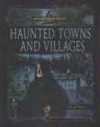 Image for Haunted towns and villages