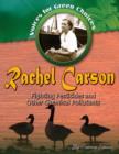 Image for Rachel Carson  : fighting pesticides and other chemical pollutants