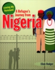 Image for A refugee&#39;s journey from Nigeria