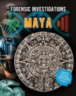 Image for Forensic investigations of the Maya