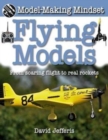 Image for Flying models  : from soaring flight to real rockets