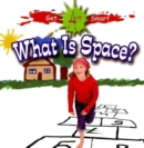 Image for What is Space?