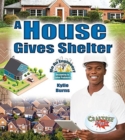 Image for A House Gives Shelter