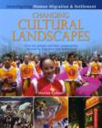 Image for Changing Cultural Landscapes : How are people and their communities affected