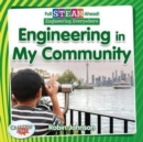 Image for Full STEAM Ahead!: Engineering in My Community
