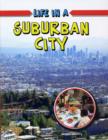 Image for Life in a Suburban City