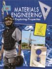 Image for Materials engineering and exploring properties