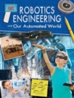Image for Robotics Engineering and Our Automated World