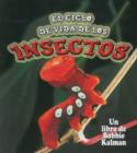 Image for El Ciclo de Vida de Los Insectos (Insect Life Cycles)