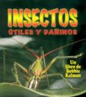 Image for Insectos Utiles y Daninos (Helpful and Harmful Insects)