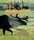 Image for Que es La Migracion?