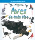 Image for Aves de Todo Tipo (Birds of All Kinds)