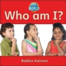 Image for Who am I? : Family in My World