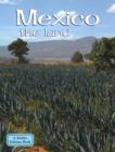 Image for Mexico the land