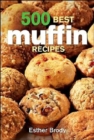 Image for 500 best muffin recipes