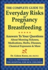 Image for Complete Guide to Everyday Risks in Pregnancy &amp; Breastfeeding