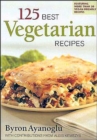 Image for 125 Best Vegetarian Recipes