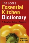 Image for The Cook&#39;s Essential Kitchen Dictionary