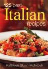 Image for 125 Best Italian Recipes