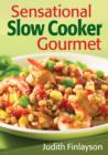 Image for Sensational Slow Cooker Gourmet