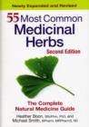 Image for 55 most common medicinal herbs  : the complete natural medicine guide
