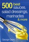 Image for 500 best sauces  : salad dressings, marinades and more