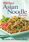 Image for 100 Best Asian Noodle Recipes