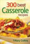 Image for 300 Best Casserole Recipes