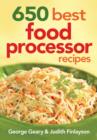 Image for 650 Best Food Processor Recipes