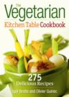 Image for Vegetarian Kitchen Table Cookbook: 275 Delicious Recipes