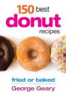Image for 150 best donut recipes