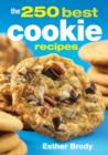 Image for The 250 best cookie recipes